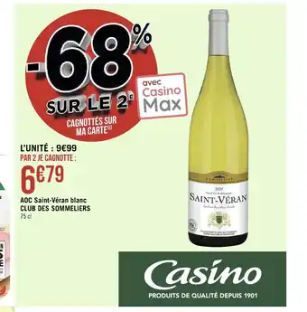 Géant Casino AOC Saint-Veran Blanc Club des Sommeliers offre