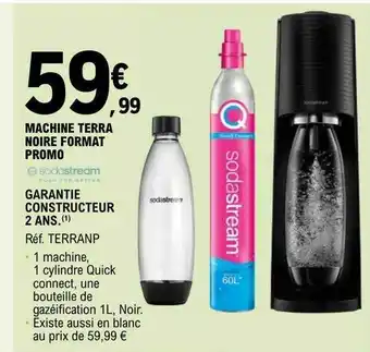 E.Leclerc Machine terra noire format promo sodastream offre