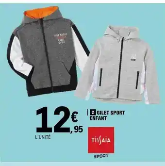 E.Leclerc Gilet sport enfant tissaia offre
