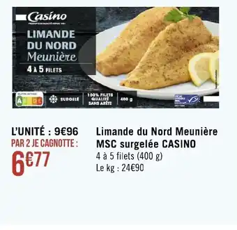 Géant Casino Limande Du Nord Meunière MSC Surgelee Casino offre