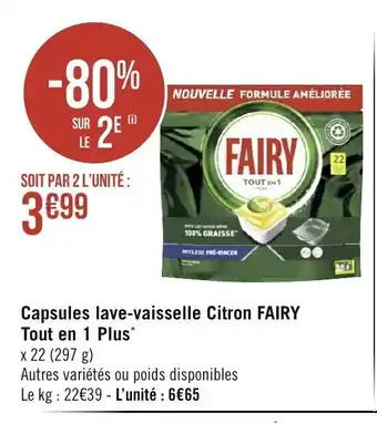 Géant Casino Capsules Lave-Vaisselle Citron Fairy Tout En 1 Plus offre