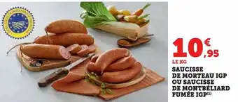 Super U Saucisse de morteau igp ou saucisse de montbéliard fumée igp offre