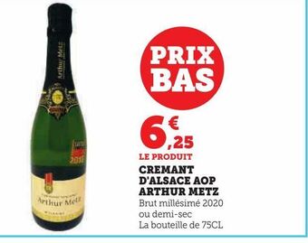 Super U Cremant d'alsace aop arthur metz offre