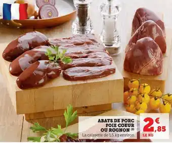 Super U Abats de porc foie coeur ou rognon offre