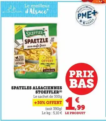 U Express Spatzles alsaciennes stoeffler offre