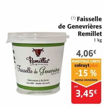 Colruyt Faisselle de genevrières remillet offre