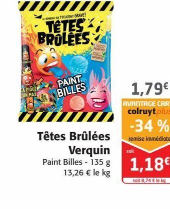 Colruyt Têtes brulées verquin offre