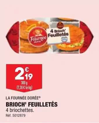 Brioch' feuilletés LA FOURNÉE DORÉE