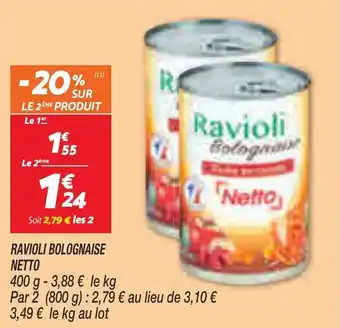 Netto Ravioli bolognaise NETTO offre