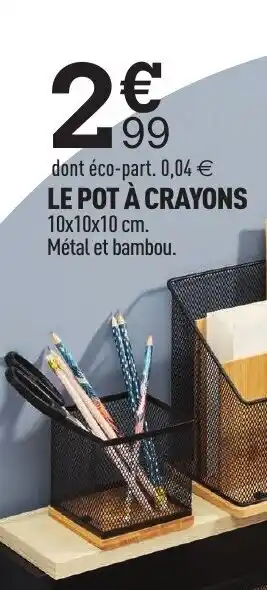 Centrakor Le pot à crayons offre