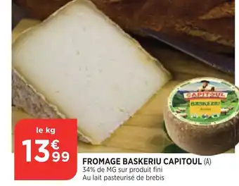 Bi1 Fromage Baskeriu Capitoul offre