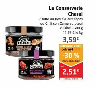 Colruyt La conserverie charal offre