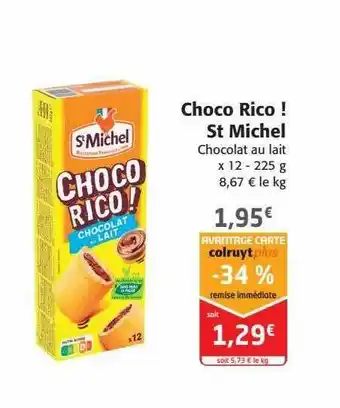 Colruyt Choco rico ! st michel offre