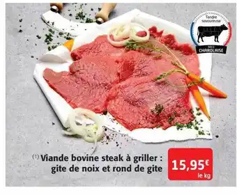 Colruyt Viande bovine steak à griller : gite de noix et rond de gite offre