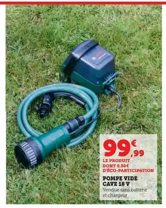 Hyper U Pompe vide cave 18 v offre