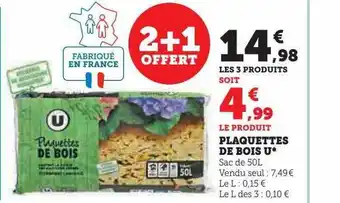 Hyper U Plaquettes de bois u offre