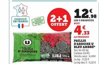 Hyper U Paillis d'ardoise u bleu ambré offre