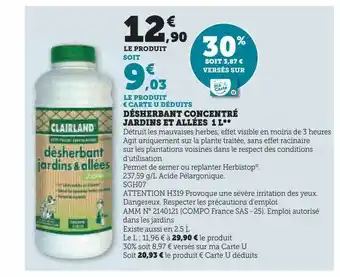 Hyper U Désherbant concentré jardins et allées 1 l claireland offre