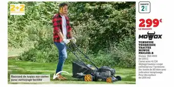 Hyper U Tonton tondeuse thermique tractée mowoxpm4145s-b offre