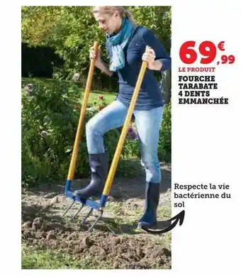 Fourche tarabate 4 dents emmanchée
