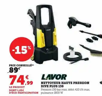 Hyper U Nettoyeur haute pression dive plus 130 lavor offre