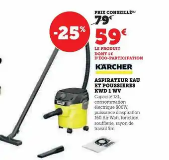 Hyper U Aspirateur eau et poussières kwd 1 wv kärcher offre