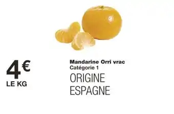 Monoprix Mandarine Orri Vrac offre