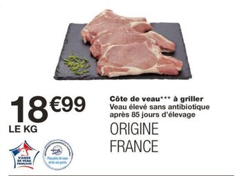 Monoprix Côte De Veau*** A Griller offre