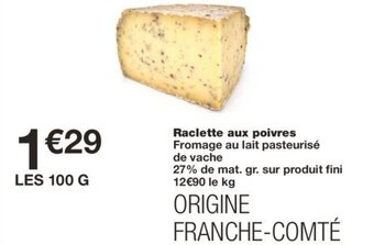 Monoprix Raclette Aux Poivres offre