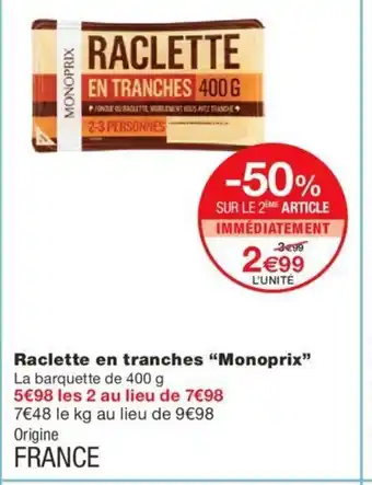 Monoprix Raclette En Tranches "Monoprix" offre