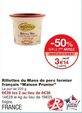 Monoprix Rilletes Du Mans De Porc Fermier Francais 'Maison Prunier" offre