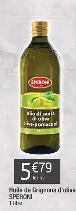 Cora x Carrefour Huile de grignons d'olive speroni offre