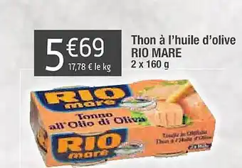 Cora x Carrefour Thon à l'huile d'olive rio mare offre