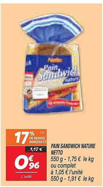 Netto Pain sandwich nature netto offre