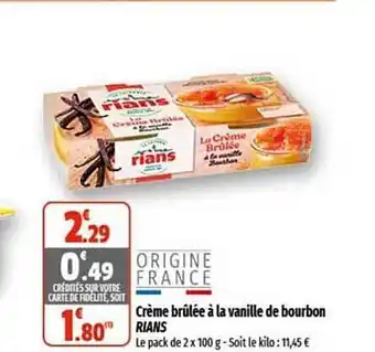 Crème brûlée à la vanille de bourbon rians