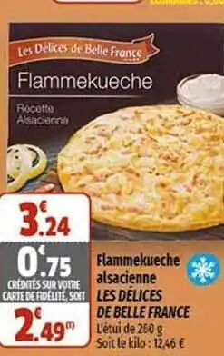 Coccimarket Flammekueche alsacienne les délices de belle france offre
