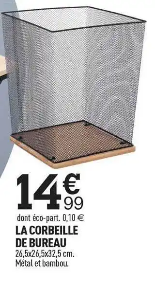 Centrakor La corbeille de bureau offre