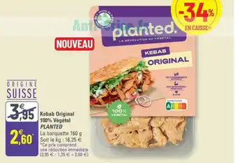 G20 Kebab original 100% végétal PLANTED offre