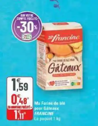 G20 Ma farioc de ble pour gâteaux FRANCINE offre