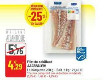 G20 Filet de cabillaud SACREBLEU! offre