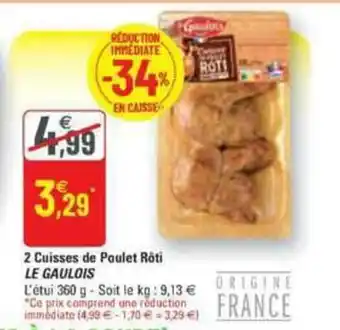 G20 2 cuisses de poulet rôti LE GAULOIS offre