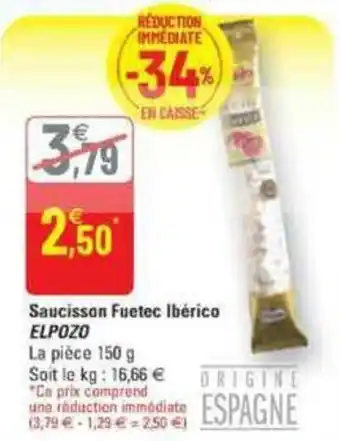 G20 Saucisson fuetec ibérico ELPOZO offre
