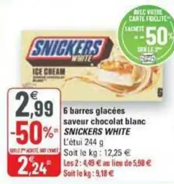 G20 6 barres glacées saveur chocolat blanc SNICKERS WHITE offre