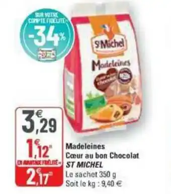 G20 Madeleines cœur au bon chocolat ST MICHEL offre