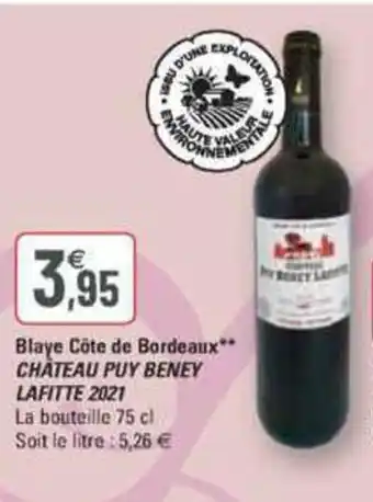 G20 Blaye côte de bordeaux CHÂTEAU PUR BENEY LAFITTE 2021 offre