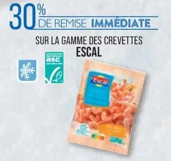 Match Sur la gamme des crevettes ESCAL offre