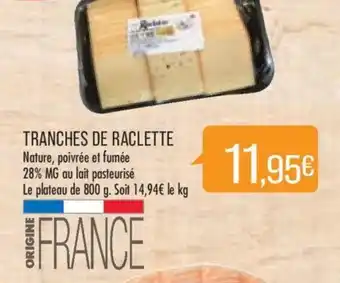 Match Tranches de raclette offre