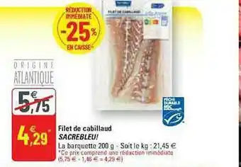G20 Filet de cabillaud sacrébleu! offre