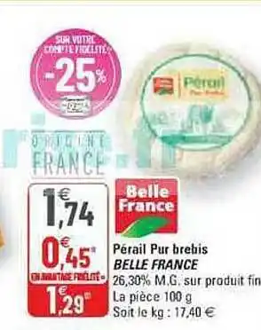 G20 Pérail pur brebis belle france 26, 30% m.g. offre