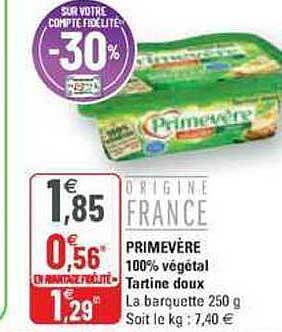 G20 Primevère 100% végétal tartine doux offre